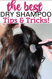How To Use Dry Shampoo 10 Easy Tips That Work Great Using Dry Shampoo Dry Shampoo Best Dry Shampoo