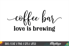 Download 47 Free Love Is Brewing Svg Design