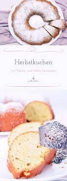 herbstkuchen mit safran miss fancy rezepte fur jeden tag herbst kuchen lebensmittel essen kuchen