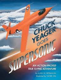 14, 1947, he became the first man to fly faster than the speed of sound. Review Of Chuck Yeager Goes Supersonic 9781480276321 Foreword Reviews