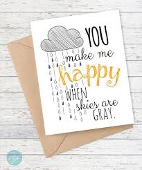 Card You Make Me Happy When Skies Are Gray Gifted Boutique And Wrappery Birthday Cards For Boyfriend Diy Birthday Card For Boyfriend Cards For Boyfriend