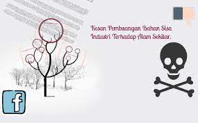 Check spelling or type a new query. Kesan Pembuangan Bahan Sisa Industri Terhadap Alam Sekitar By Syakir Xz