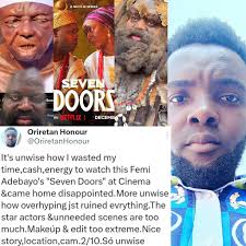 Femi Adebayo's new movie,"Seven Doors" is overhyped..wasted my m0ney,time,  energy,data..is 2/10..Só unwise