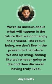 Jay Shetty Quotes Jayshetty Jayshettyquotes Quotestoliveby Motivationalquotes Inspirational Wisdom Quoteoft Be Present Quotes Wonder Quotes Judge Quotes