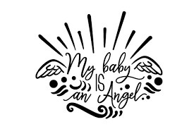 Download My Baby Is An Angel Svg Cut File By Creative Fabrica Crafts Creative Fabrica