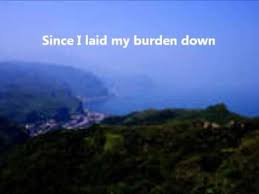 Glory Hallelujah Since I Laid My Burden Down Instrumental With Lyrics Hymns Lyrics Lyrics Hymn