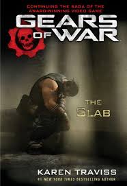 Since we want you to get everything you can out of your gears of war 3 experience, we have uncovered the cog tag #1. The Slab Gears Of War 5 By Karen Traviss