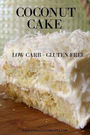 Coconut Cake With Coconut Cream Cheese Frosting Divalicious Recipes Recipe Keto Dessert Recipes Coconut Flour Recipes Gluten Free Coconut Cake