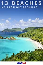 13 Beaches You Need In Your Life No Passport Required Travelzoo Romantic Beach Getaways Cruz Bay Virgin Islands National Park