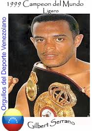 Orgullos del Deporte Venezolano: 1999 Gilbert Serrano Campeón.