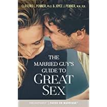 The Married Guy's Guide to Great Sex: Penner, Clifford L., Penner, Joyce  J.: 9781589979383: Amazon.com: Books