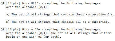 C++ program to construct an nfa which accepts the set of strings over an alphabet {0, 1, 2} such that the final digit has appeared before. Solved Q1 10 Pts Give Dfa S Accepting The Following Chegg Com