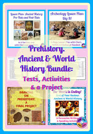 Prehistory Ancient History Bundle Lesson Plans Tests Activities A Project Ancient World History Prehistory Ancient History Facts