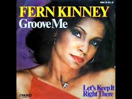 Groove Me — Fern Kinney