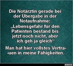 Die Notarztin Gerade Bei Der Ubergabe In Der Notaufnahme Lustige Bilder Spruche Witze Echt Lustig Urkomische Zitate Lustige Bilder Witzige Spruche