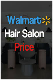 Hair salons near me in 2020. Walmart Hair Salon Price List Hair Salon Prices Hair Salon Price List Best Hair Salon