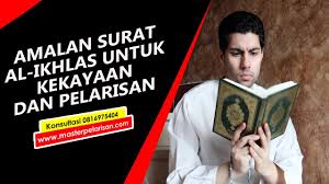 Maybe you would like to learn more about one of these? Amalan Al Ikhlas Untuk Kekayaan Dan Pelarisan Dagang Paranormal Nusantara