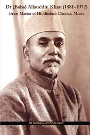 Dr (Baba) Allauddin Khan (1881–1972) Great Master of Hindustani Classical  Music: McKenzie-McHarg, Dr Sarita, McKenzie-McHarg, Gary: 9798476778950:  Amazon.com: Books