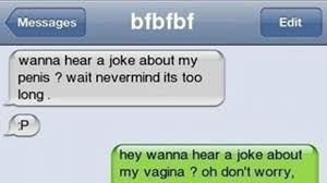 Today was a terrible day. Best Dirty Jokes To Tell Your Friends