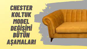 chester koltuk model degisimi butun asamalari 3 bolum youtube