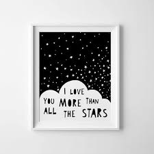 Black And White Nursery Wall Decor Baby Wall Art Printable Nursery Decor I Love You More Than All The Stars Gender Neutral Baby Gift I Love Yo Baby Wall Art Art Wall Kids Printable Wall Art