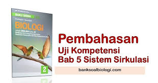 Check spelling or type a new query. Jawaban Soal Pg Biologi Buku Erlangga Kelas Xi Bab 5 Sistem Sirkulasi Bsb
