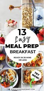 25 Quick Healthy Breakfast Meal Prep Ideas For Busy Mornings Sharp Aspirant Recipe Healthy Breakfast Meal Prep Quick Healthy Breakfast Recipes Breakfast Meal Prep