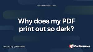 Trouble with the hp laserjet printed output may be solved by using the following settings (or similarly named ones) (like nitropdf) 3. Why Does My Pdf Print Out So Dark Macrumors Forums