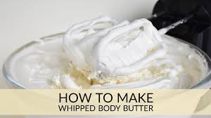 how to make whipped body er for