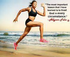 I have never been more grateful for my body, allyson felix says after overcoming body image struggles. Allyson Felix Inspirational Quotes Image Quotes At Hippoquotes Com Allyson Felix Motivational Quotes For Athletes Track And Field