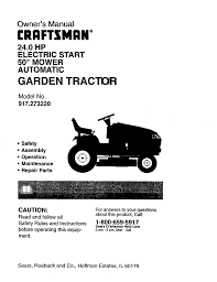 Since a lawn mower is an instrument, you should check well after any repair. Craftsman 917273220 User Manual Tractor Manuals And Guides 98120028