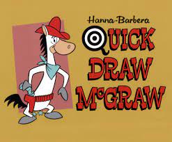 Quick Draw Mcgraw Tv Series 19591962 - Imdb