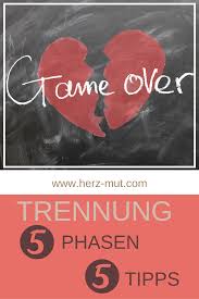trennung 5 phasen 5 tipps so uberstehst du sie trennung liebeskummer liebe loslassen