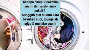7 tips menata rak laundry ini buat mencuci lebih mudah. Viral Status Fb Jangan Campur Baju Suami Dan Anak Saat Mencuci Pakaian Ini Penjelasan Hukum Islam Serambi Indonesia