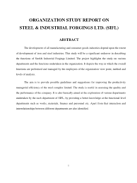 Satisfactory completion of introductory accounting courses and a basic understanding of accounting and financial principles.…. Mba Organization Study Report Sifl Karthika T K Forging Steel