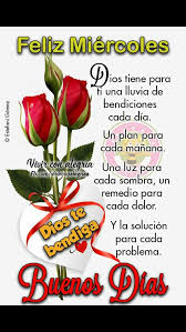 Categorías bendición etiquetas imágenes de bendiciones. Dios Te Colme De Bendiciones Y Te Cuide En Este Y Todos Los Dias De Tu Vida Mi Linda Doc Feliz Miercoles Bendiciones Feliz Miercoles Bendiciones Para Ti