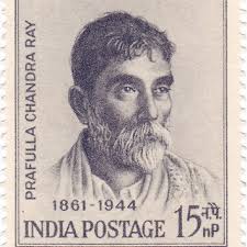 Prafulla Chandra ray (1861-1944)