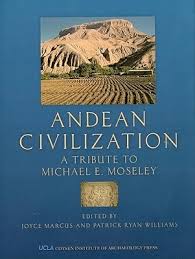 Andean Civilization: A Tribute to Michael E. Moseley by Joyce Marcus