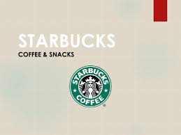 Starbucks coffee machines barista definition management. Starbucks Coffee Snacks Prezentaciya Onlajn