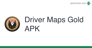 May 25, 2017 · download trip in driver apk 2.0.2 for android. Driver Maps Gold Apk 1 8 Android App Download