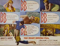 El plot es lo de menos. read more. Amazon De Odsan The Night Heaven Fell Brigitte Bardot Stephen Boyd 1958 Premium Filmplakat