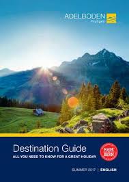 In contrast, we are a company who's main. Destination Guide Adelboden Frutigen Summer 2017 By Tourist Center Adelboden Issuu