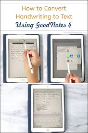 Goodnotes 4 Best Note Taking App How To Convert Handwriting To Text Ipad Pro Tips Ipad Pro Apps Ipad Pro