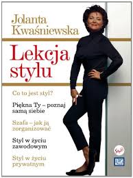 Jolanta kwaśniewska uczyła jak zarządzać finansami, jaką dziś ma emeryturę? Lekcja Stylu Amazon De Kwasniewska Jolanta Fremdsprachige Bucher