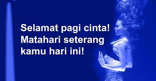 Daftar sekarang dan kreasikan ucapan selamat pagi spesialmu disini. Ucapan Selamat Pagi Dalam Kata Kata Cinta Terbaru 2019 2020 Kata Ucapan Selamat Terbaru