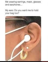 Banser so is a member of vimeo, the home for high quality videos and the people who love them. Me Wearing Earrings Mask Glasses And Earphones My Ears Do You Want Me To Hold Your Bag Too America S Best Pics And Video Glasses Meme Earphone You Bag