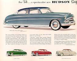 Hudson Hudson Car Ads Classic Cars