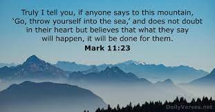 December 17 2020 Bible Verse Of The Day Mark 11 23 Dailyverses Net