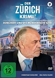 Borchert und die zeit zu sterben. Amazon Com Der Zurich Krimi Borchert Und Die Morderische Gier Folge 5 Dvd 2017 Heinze Lucie Hunger Buhler Robert Kohlund Christian Kramer Felix Marti Beat Klink Ina Paule Roy Angela Schily Jenny Vontempelhoff Nicki
