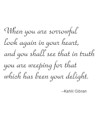 A Great Verse To Find Comfort In During Times Of Grief Quotes Kahlil Gibran Quotes Kahlil Gibran